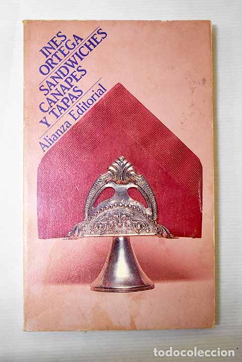 Libros: Sandwiches, canap&eacute;s y tapas.- Ortega, In&eacute;s - Foto 1