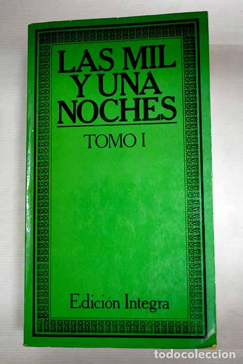Libros: Las mil y una noches: textos &iacute;ntegros, tomo I - Foto 1