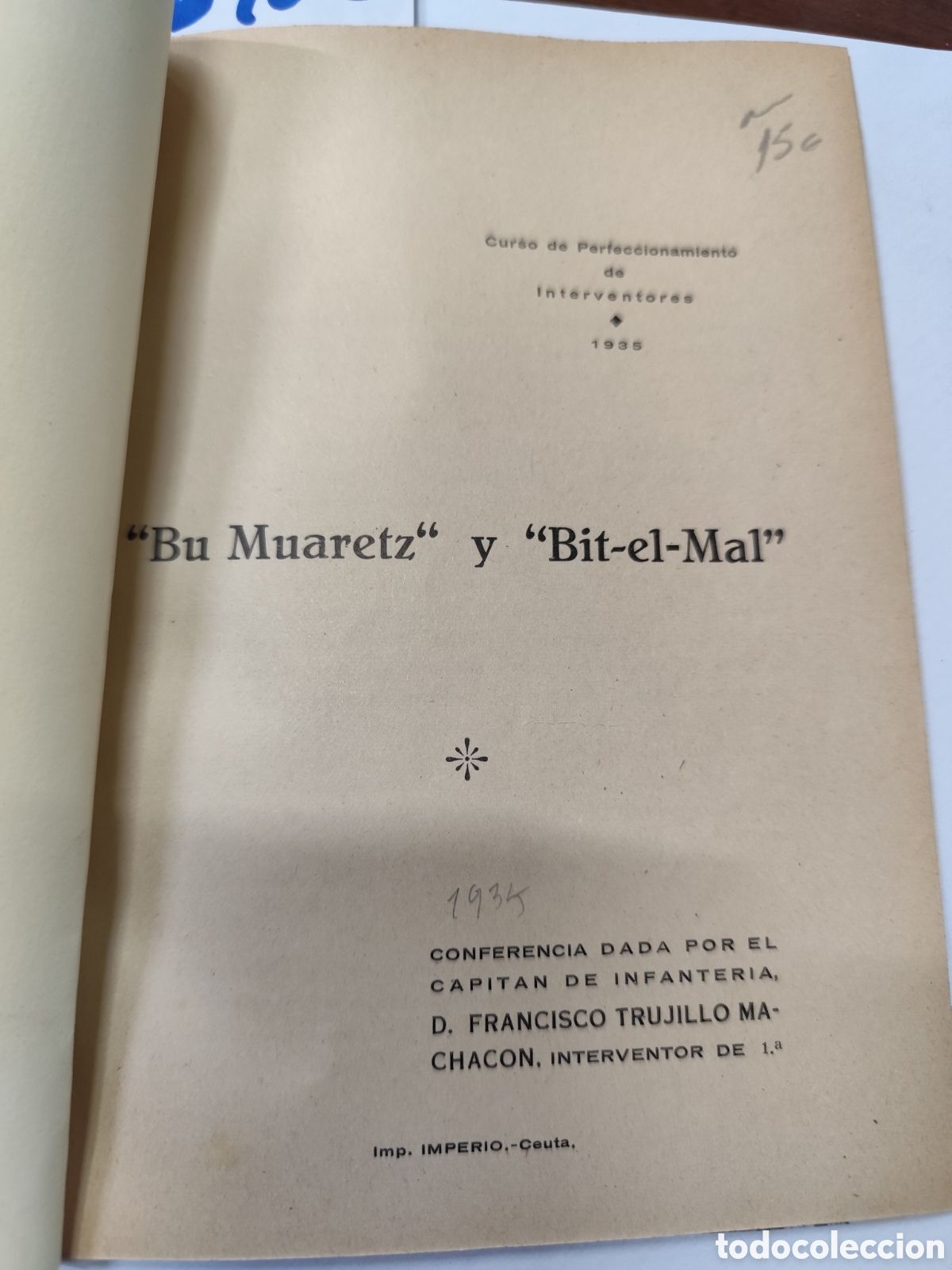 Libros: BU MUARETZ Y BIT EL MAL. Marruecos. A&ntilde;o 1934 - TRUJILLO MACHACON,Francisco