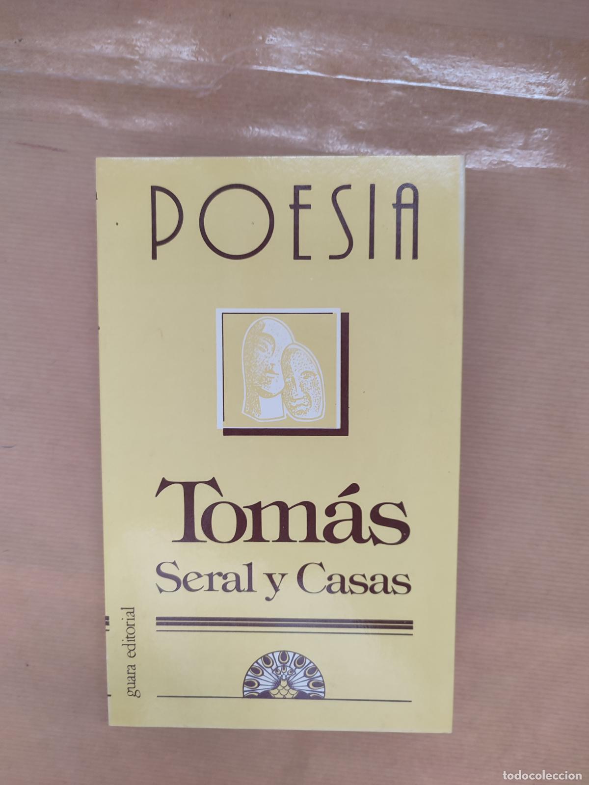 Libros: Poesia - &rdquo;Seral y Casas, Tom&aacute;s&rdquo; - Foto 1