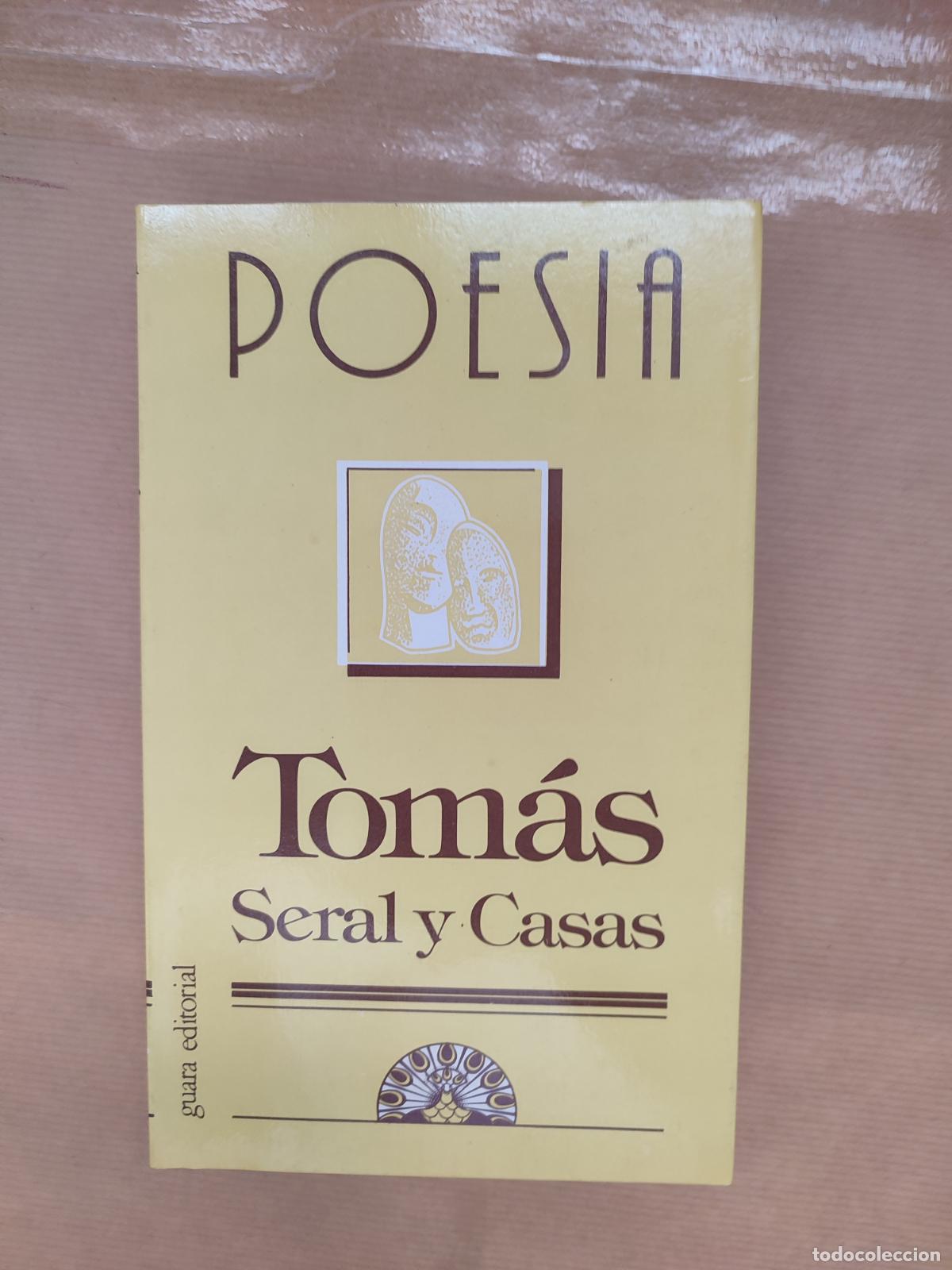 Libros: Poesia - &rdquo;Seral y Casas, Tom&aacute;s&rdquo; - Foto 1