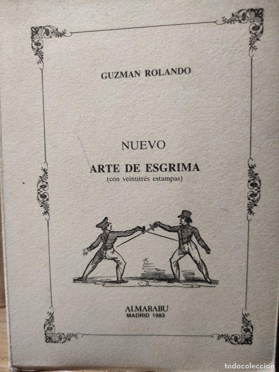 Libros: NUEVO ARTE DE ESGRIMA - ROLANDO, GUZM&Aacute;N - Foto 1