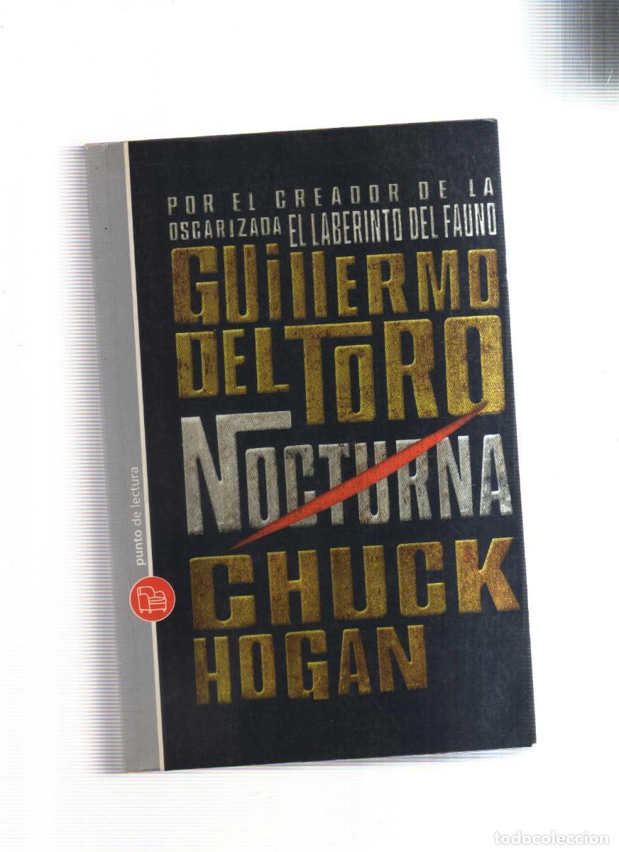Libros: NOCTURNA GUILLERMO DEL TORO CHUCK HOGAN - Foto 1