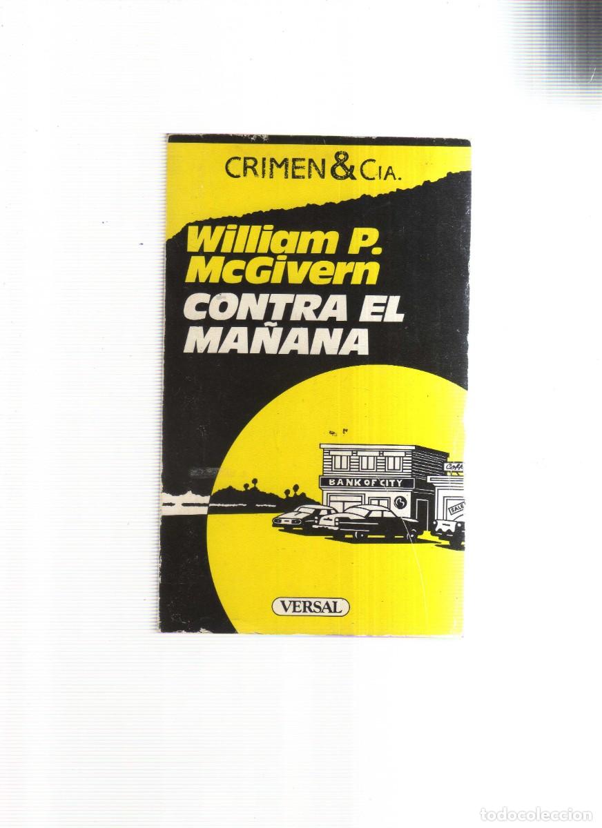 Libros: CONTRA EL MA&Ntilde;ANA CRIMEN CIA - Foto 1
