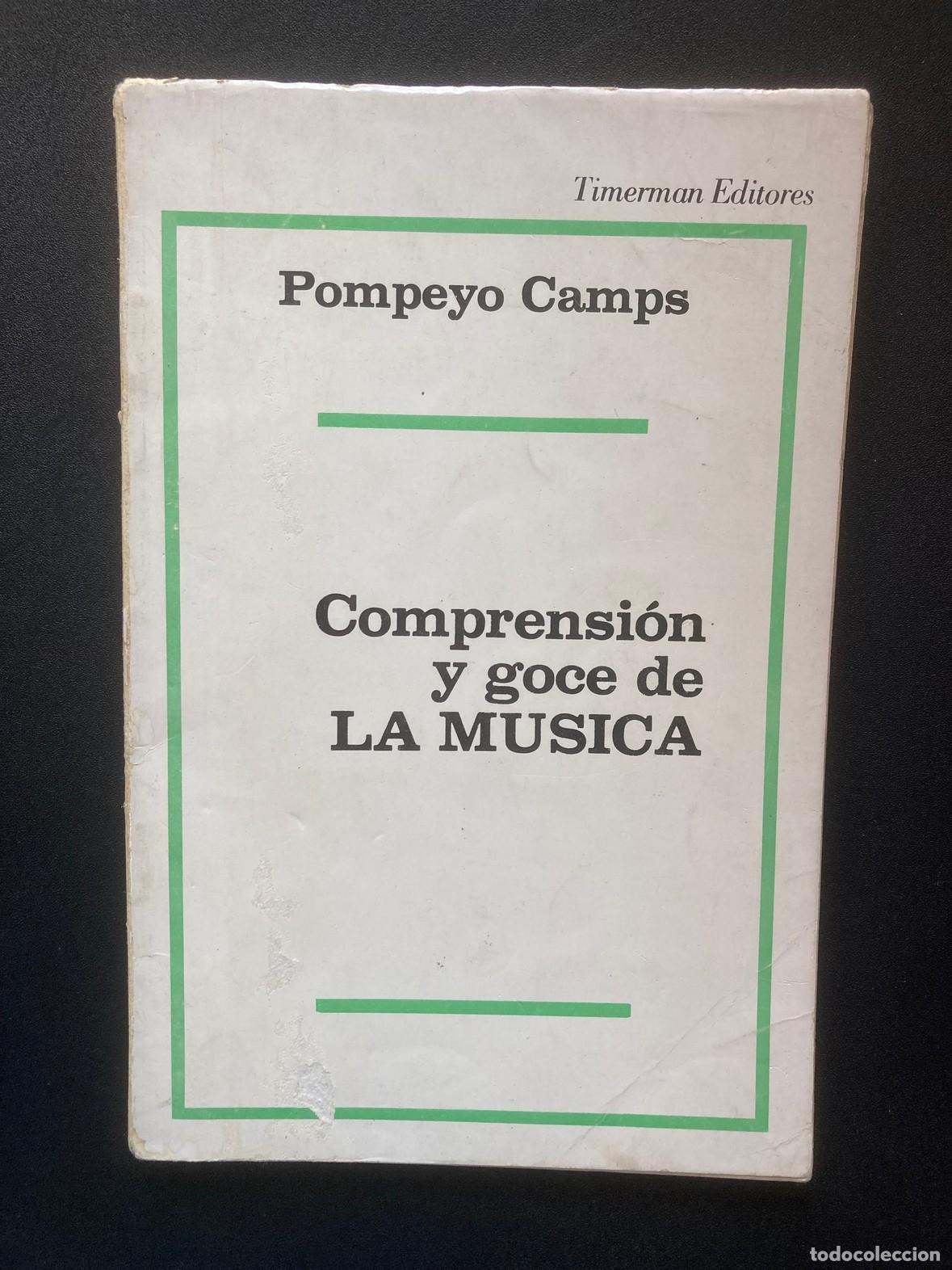 Libros: Pompeyo Camps - Comprensi&oacute;n y goce de la m&uacute;sica - Foto 1