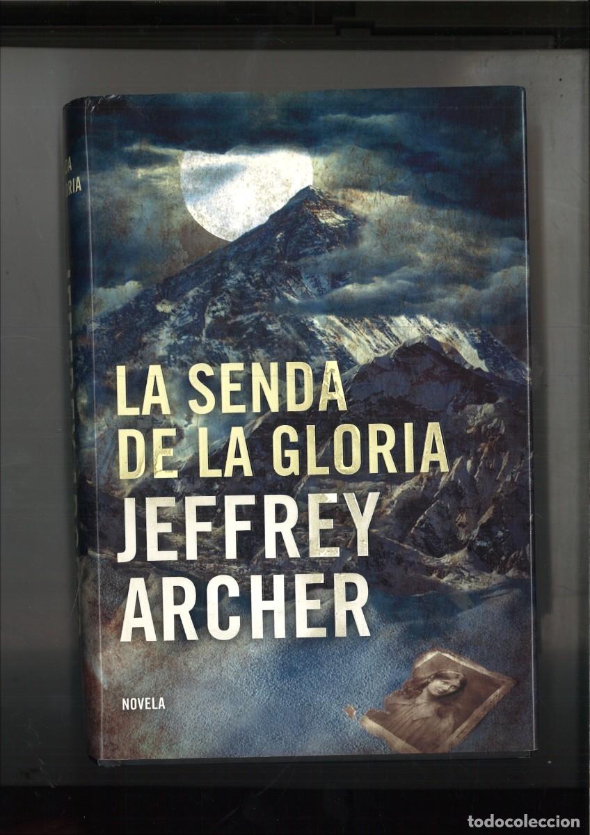 Libros: LA SENDA DE LA GLORIA. Jeffrey Archer - Foto 1