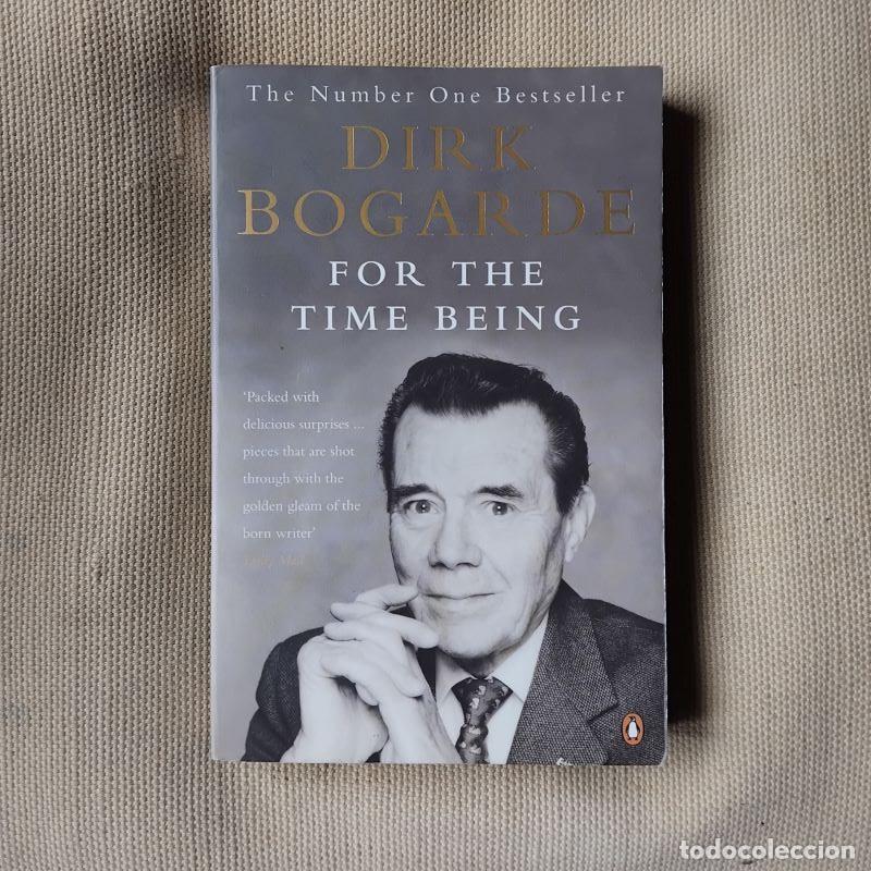 Libros: For the Time Being - Dirk Bogarde - Foto 1