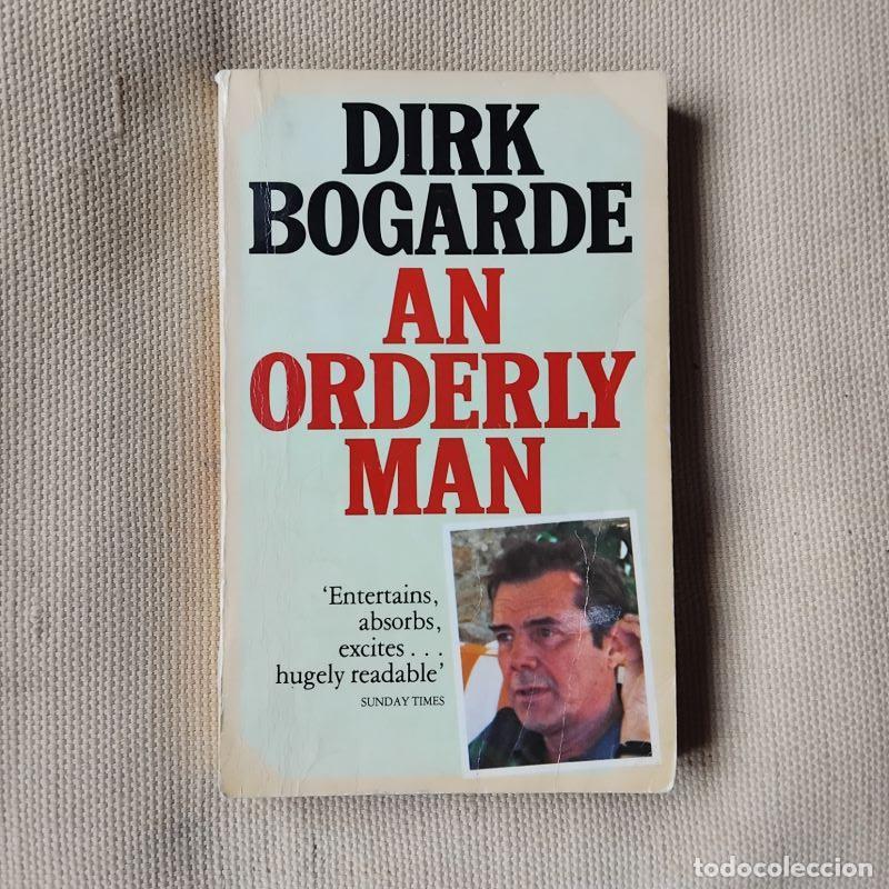 Libros: An Orderly Man - Dirk Bogarde - Foto 1