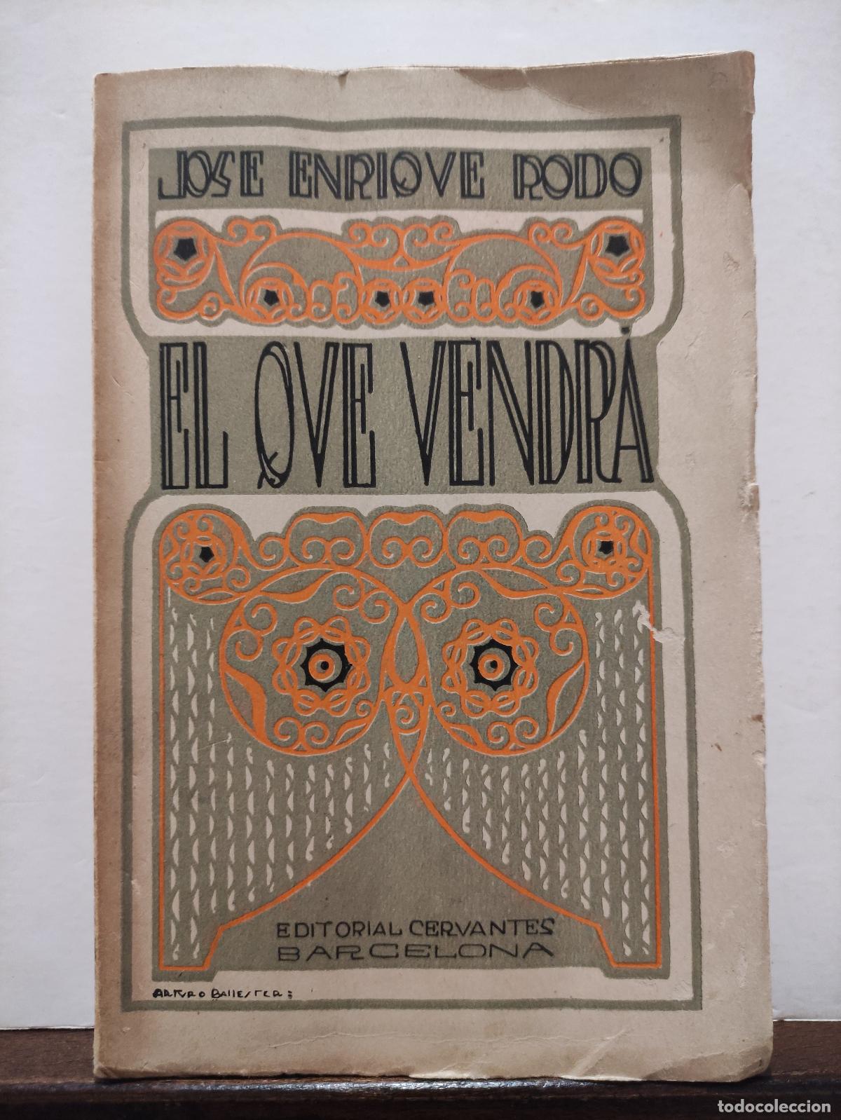 Libros: EL QUE VENDRA - JOSE ENRIQUE RODO - Foto 1