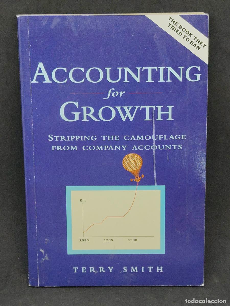 Libri di seconda mano: Accounting For Growth: Stripping the Camouflage From Company Accounts - Smith, Terry tdk204