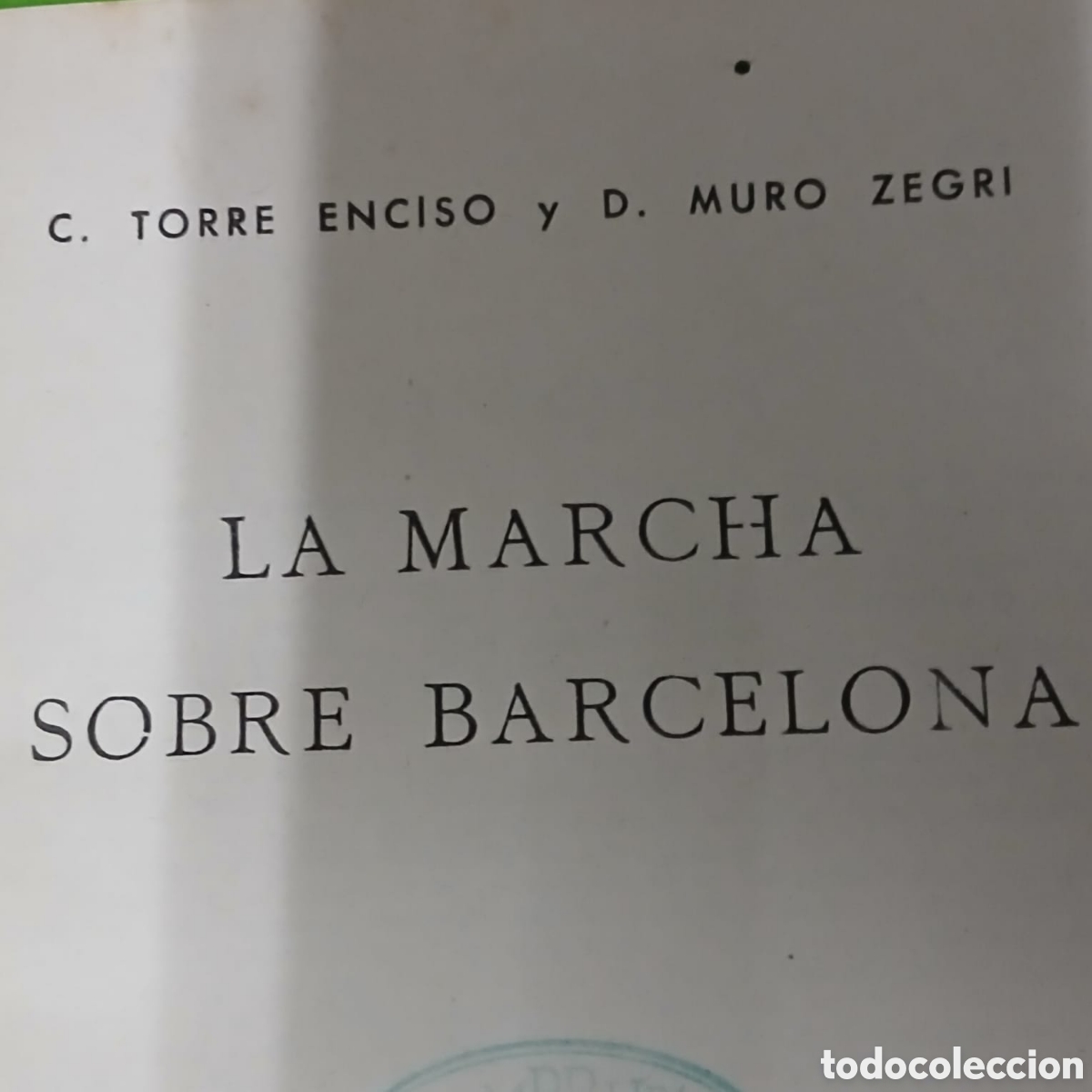 Libros: La Marcha sobre Barcelona - Foto 3