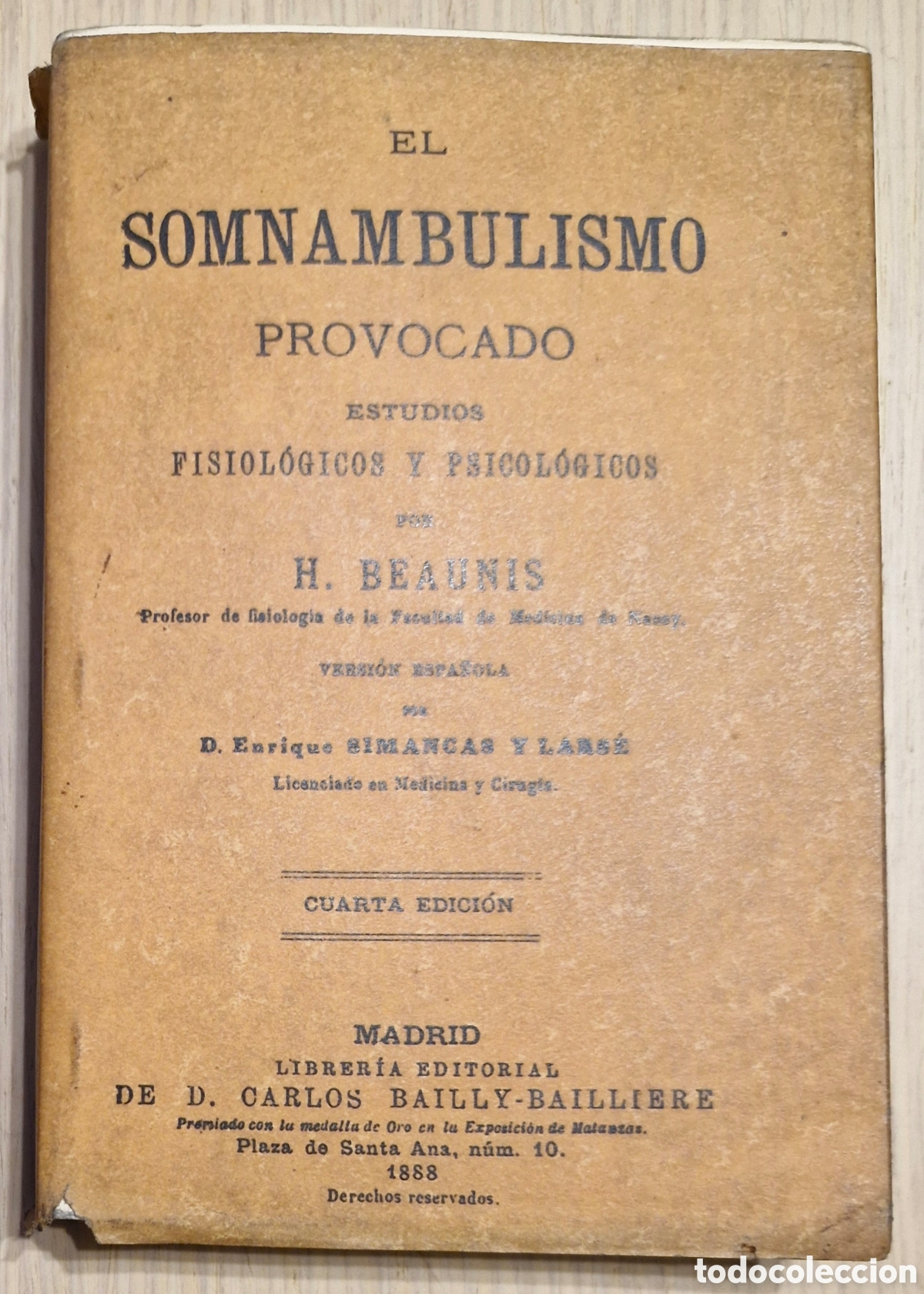 Libros: EL SONAMBULISMO PROVOCADO - H. Beinais 1888 (Facs&iacute;mil)