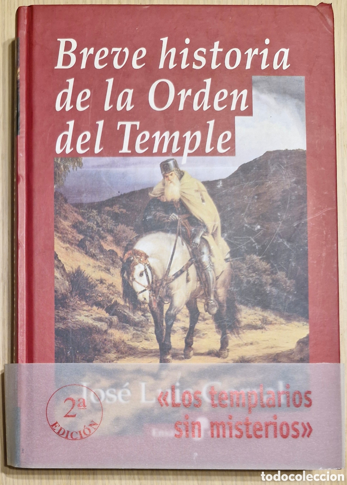 Libros: BREVE HISTORIA DE LA ORDEN DEL TEMPLE - Jos&eacute; Luis Corral - Foto 1