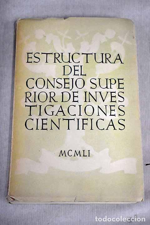 Libri di seconda mano: Estructura del Consejo Superior de Investigaciones Cient&iacute;ficas