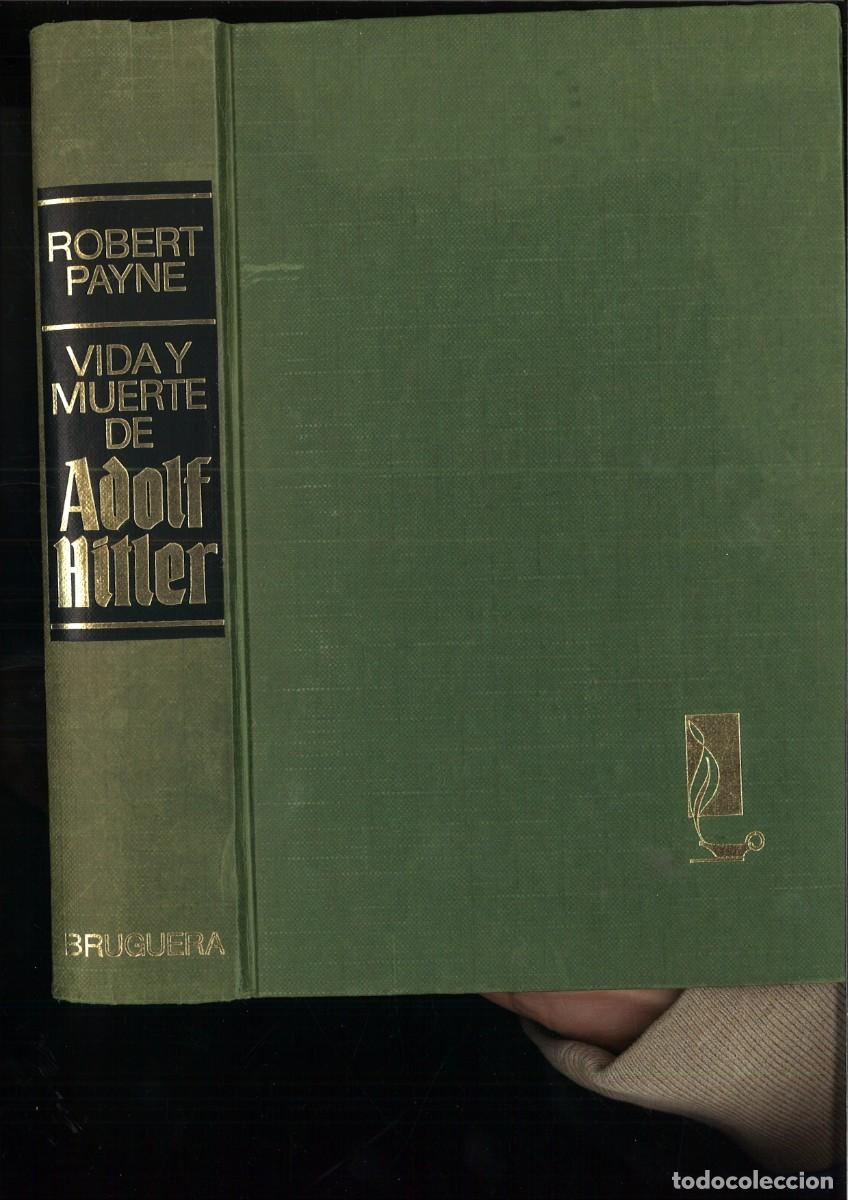Libros: VIDA Y MUERTE DE ADOLF HITLER. Robert Payne - Foto 2