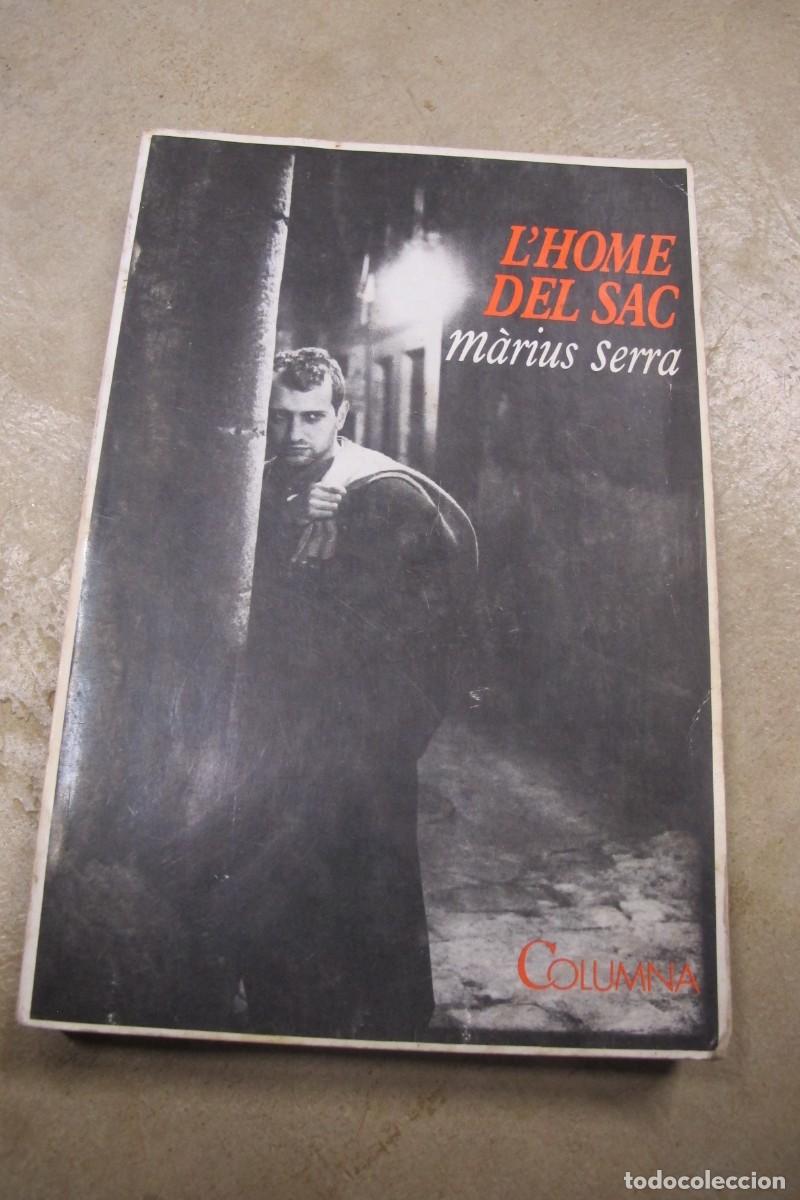 Libros: LHOME DEL SAC. MARIUS SERRA. COLUMNA - Foto 1