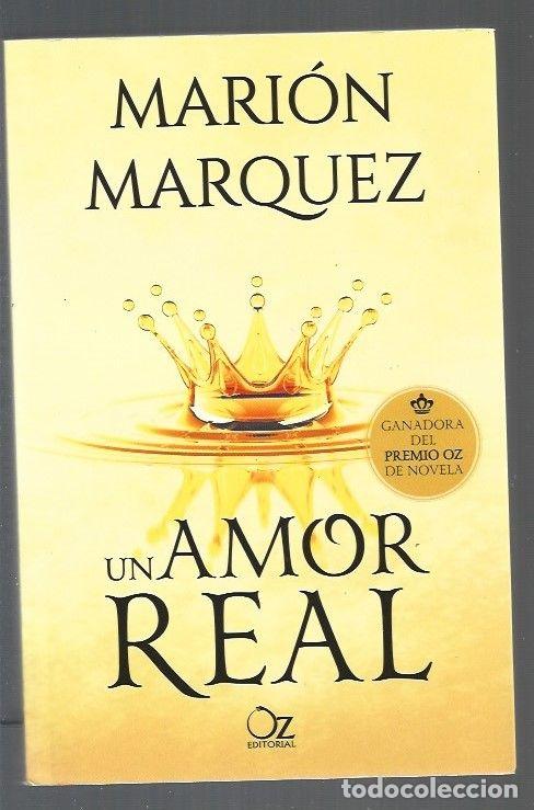 Libros: AMOR REAL - UN - MARQUEZ, MARION - Foto 1