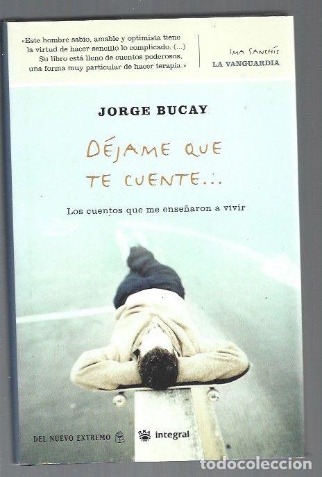 Libros: DEJAME QUE TE CUENTE - BUCAY, JORGE - Foto 1