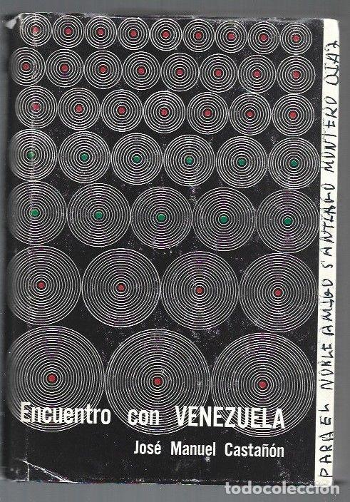 Libros: ENCUENTRO CON VENEZUELA - CASTA&Ntilde;ON, JOSE MANUEL - Foto 1
