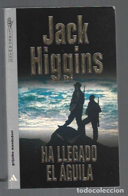 Libros: HA LLEGADO EL AGUILA - HIGGINS, JACK - Foto 1