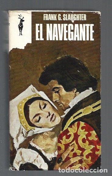Libros: NAVEGANTE - EL - SLAUGHTER, FRANK G. - Foto 1