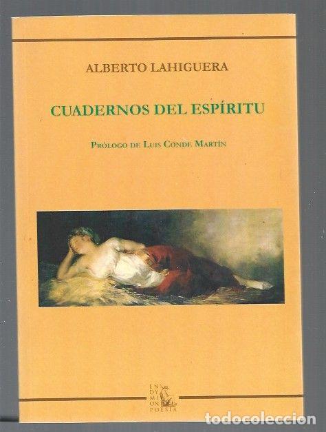 Libros: CUADERNOS DEL ESPIRITU - LAHIGUERA, ALBERTO - Foto 1