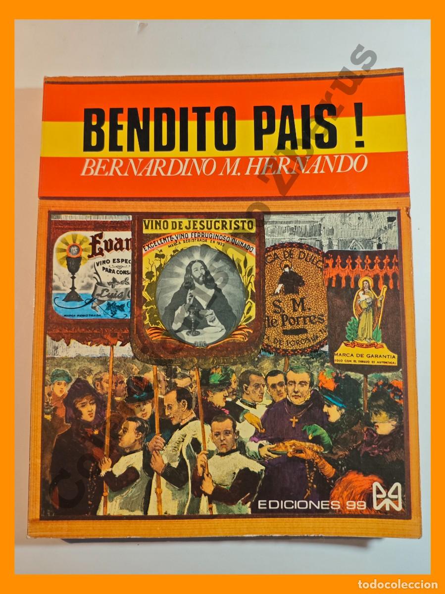 Libros: Bendito Pais ! - Bernardino M. Hernando - Foto 1