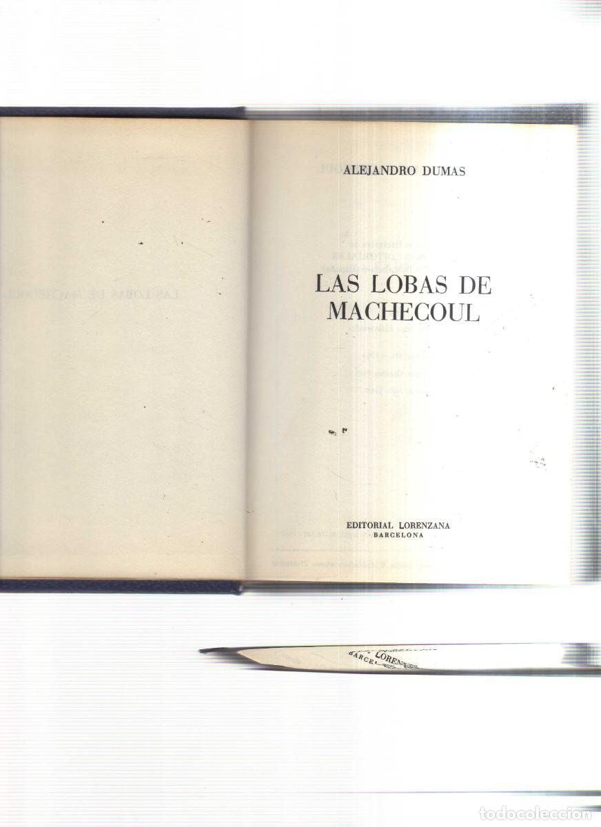 Libros: LAS LOBAS DE MACHECOUL ALEJANDRO DUMAS EDITORIAL LORENZANA - Foto 2
