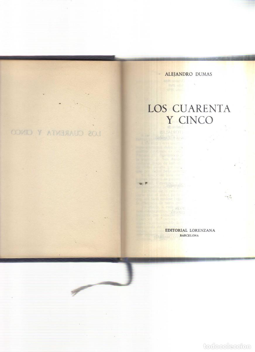 Libros: LOS CUARENTA Y CINCO ALEJANDRO DUMAS EDITORIAL LORENZANA - Foto 2