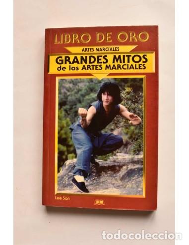Libros: Grandes mitos de las artes marciales - Lee San - Foto 1
