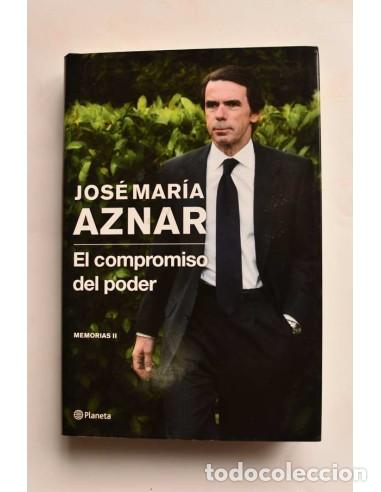 Libros: El compromiso del poder - AZNAR, Jos&eacute; Mar&iacute;a - Foto 1