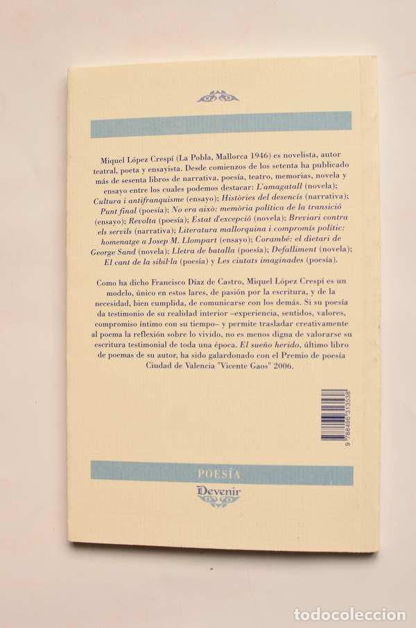 Libros: El sue&ntilde;o herido - L&Oacute;PEZ CRESP&Iacute;, Miquel - Foto 4