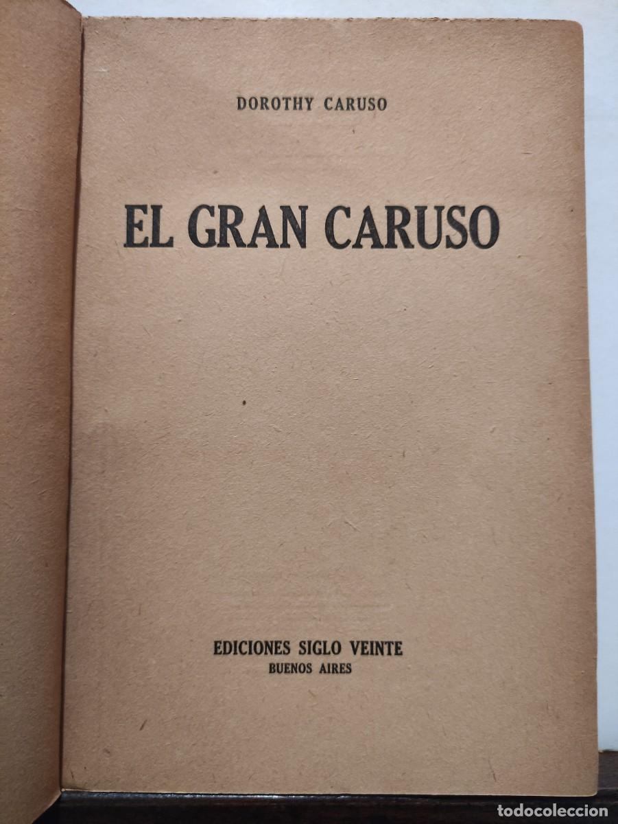 Libros: EL GRAN CARUSO - DOROTHY CARUSO - Foto 6