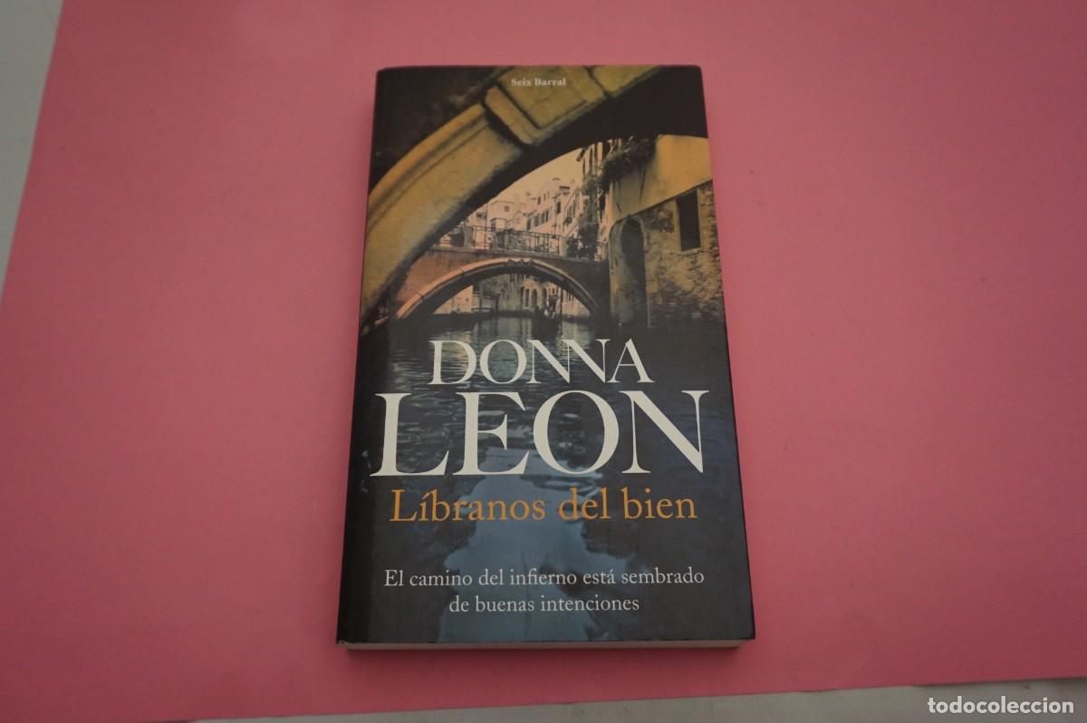 Libros: 22D/ LIBRANOS DEL BIEN - DONNA LEON / EDITORIAL SEIX BARRAL - Foto 1