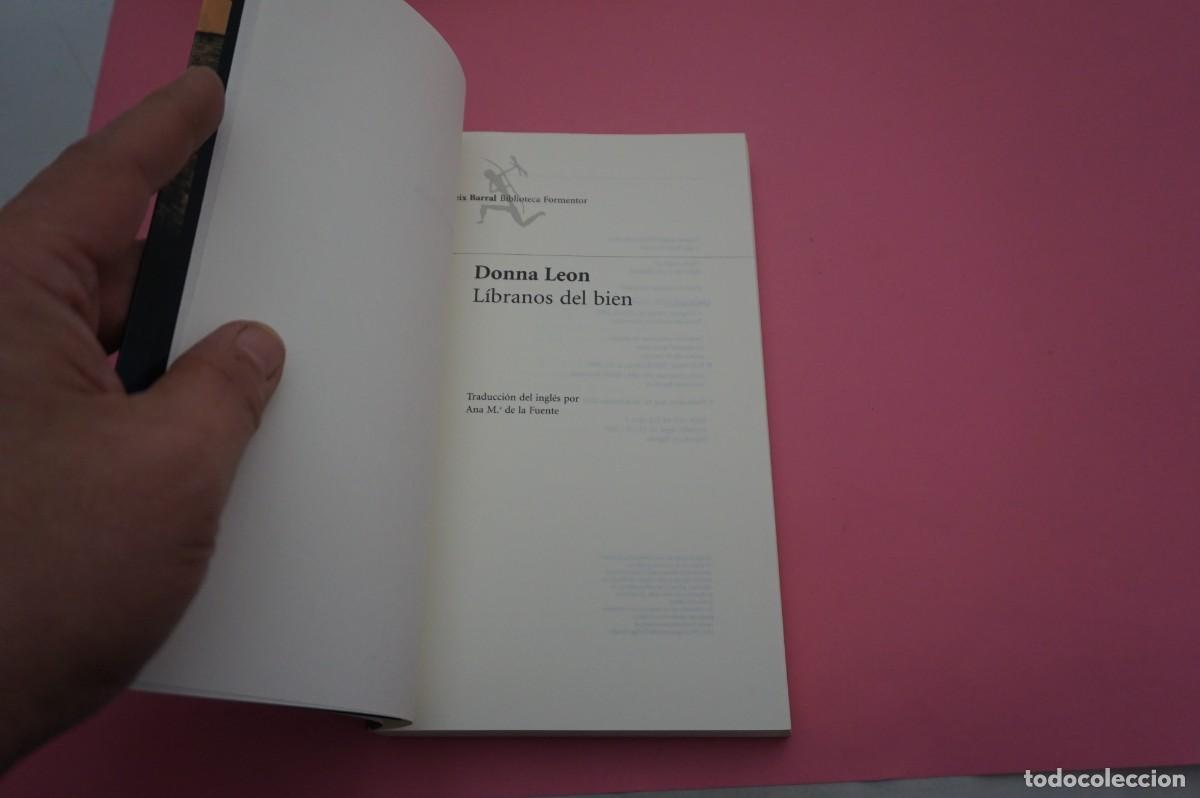 Libros: 22D/ LIBRANOS DEL BIEN - DONNA LEON / EDITORIAL SEIX BARRAL - Foto 2