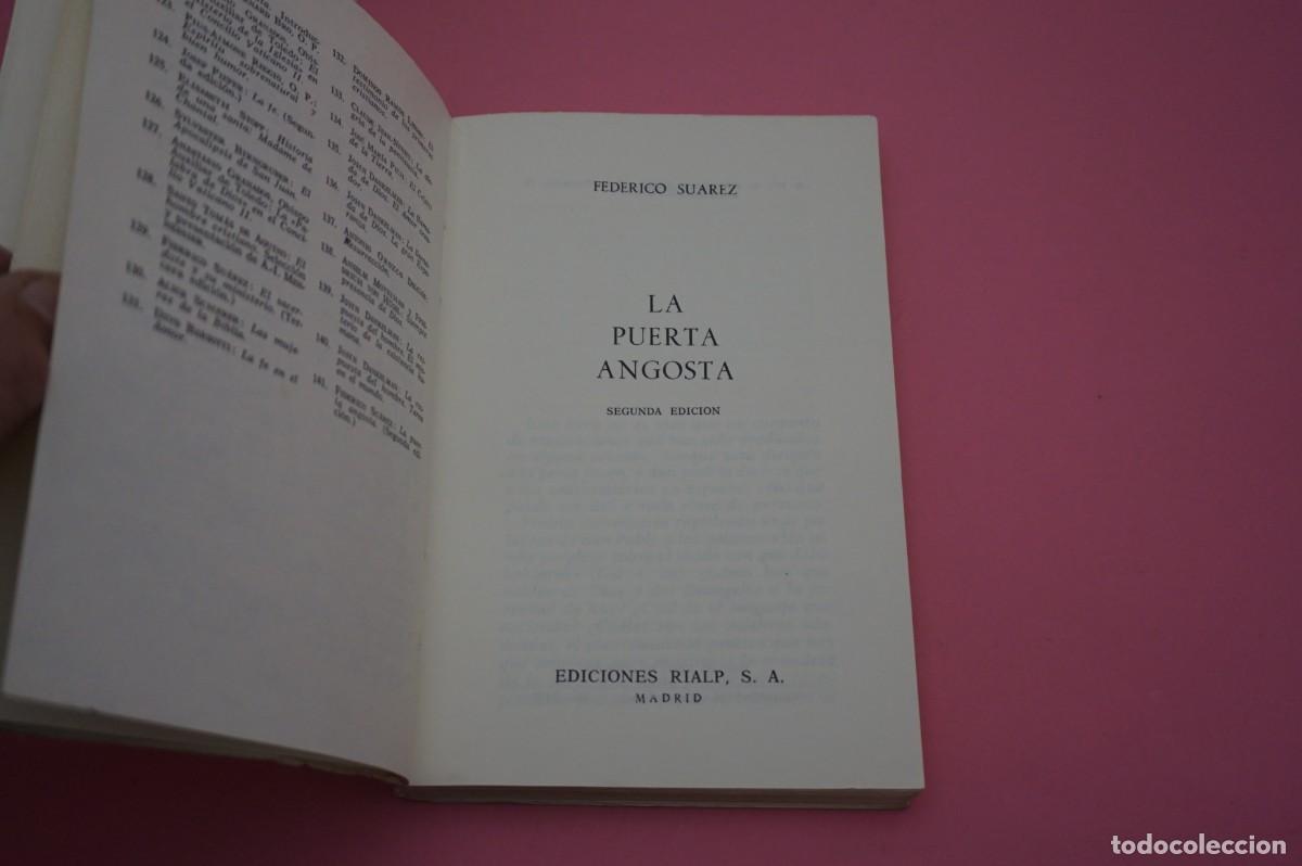 Libros: 2C/ LA PUERTA ANGOSTA - FEDERICO SUAREZ / EDICIONES RIALP S.A. - Foto 2