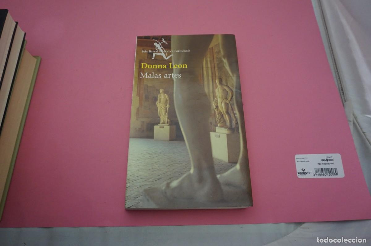 Libros: 9D/ MALAS ARTES - DONNA LEON / EDITORIAL SEIX BARRAL - Foto 1