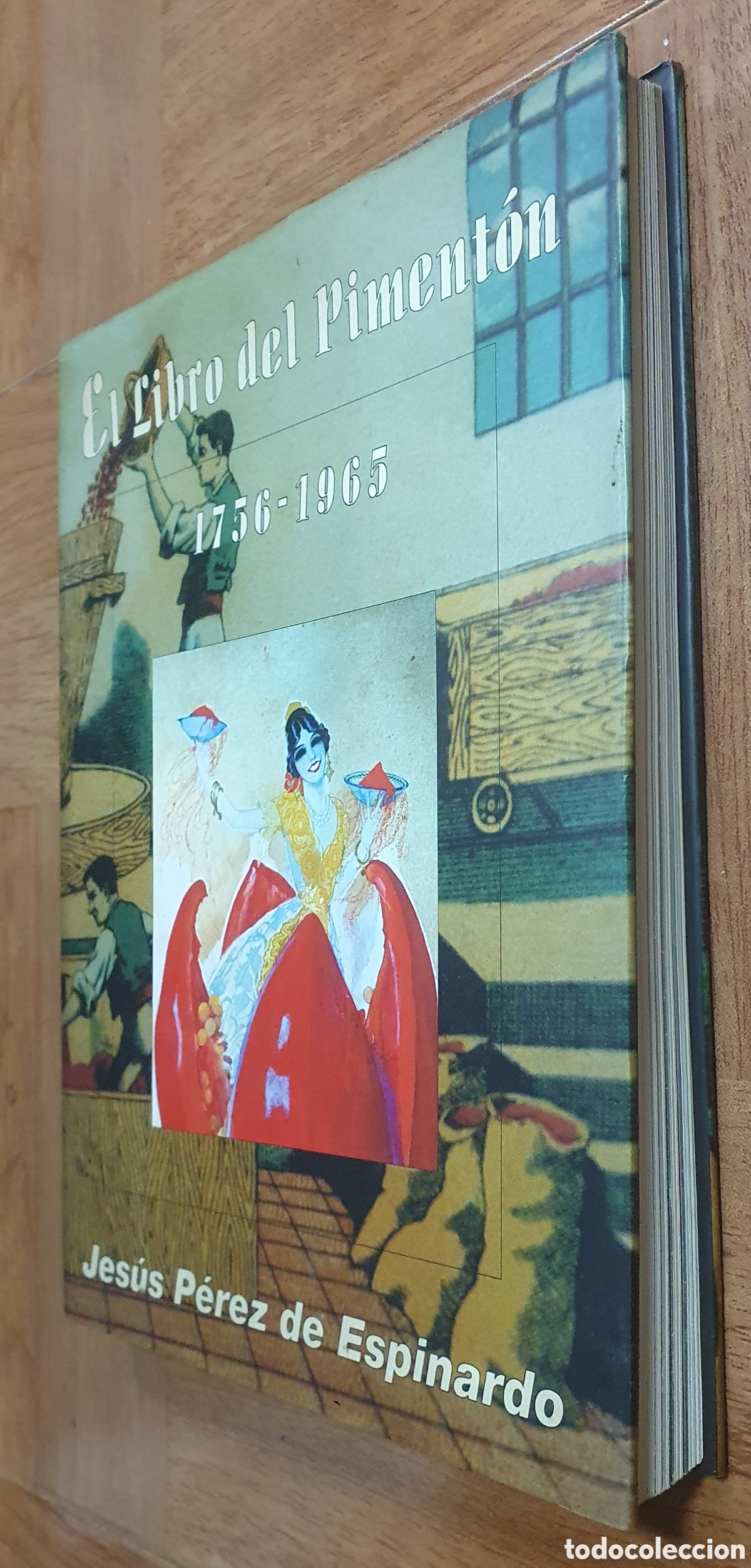 Libros: El Libro del Piment&oacute;n 1756 - 1965 - Jes&uacute;s P&eacute;rez de Espinardo - Foto 2