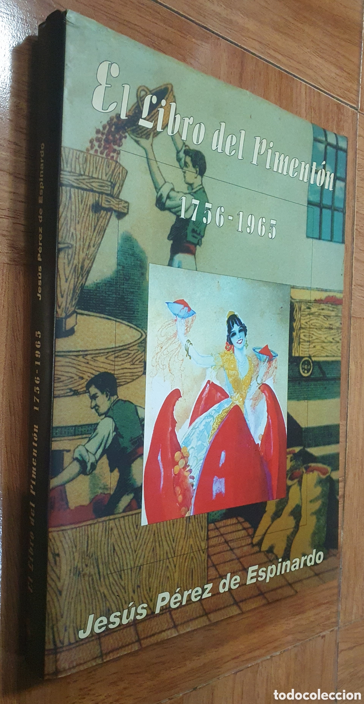 Libros: El Libro del Piment&oacute;n 1756 - 1965 - Jes&uacute;s P&eacute;rez de Espinardo - Foto 1