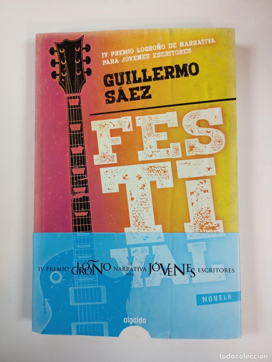 Libros: Festival. - Guillermo S&aacute;ez Mart&iacute;nez. TDK770 - Foto 1