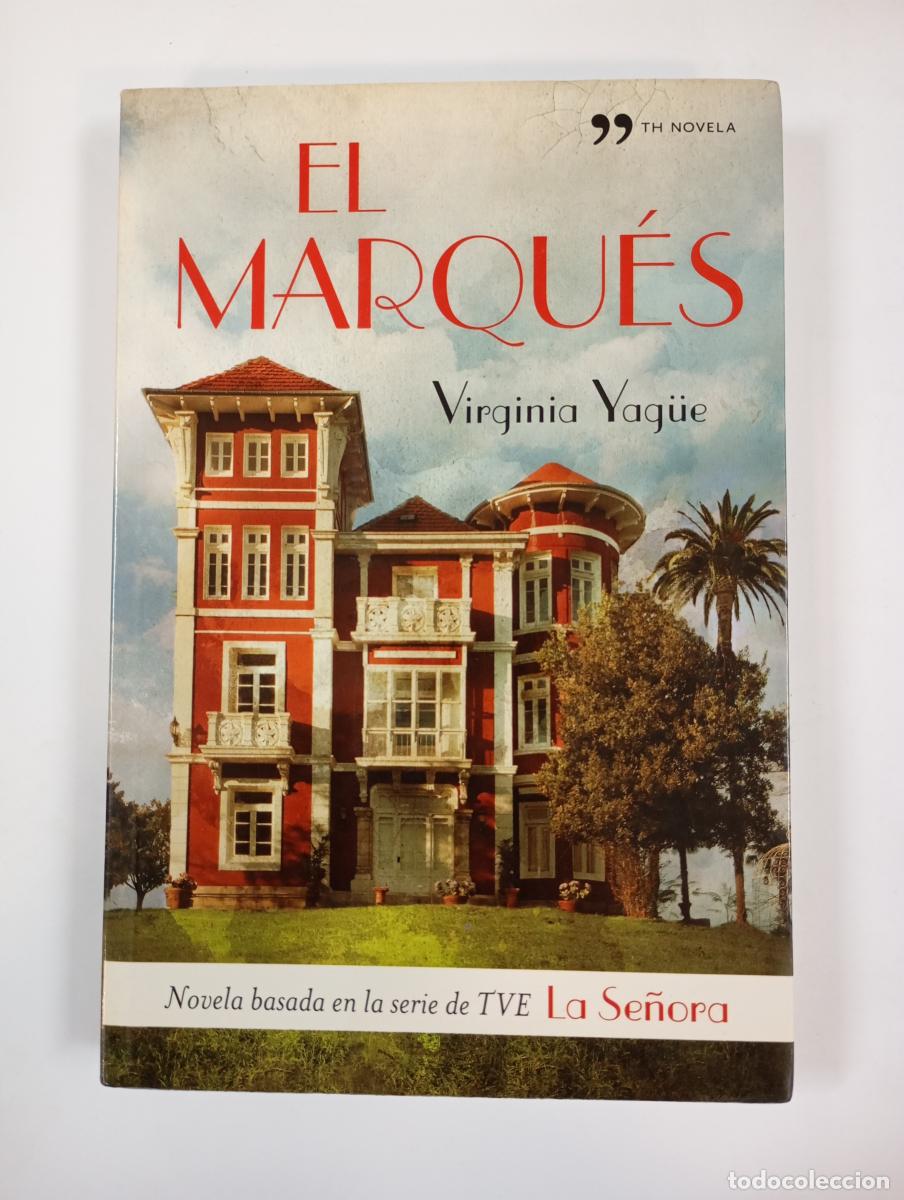 Libros: El Marqu&eacute;s. - Virginia Yag&uuml;e. TDK775 - Foto 1