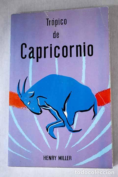 Libros: Tr&oacute;pico de capricornio.- Miller, Henry - Foto 1