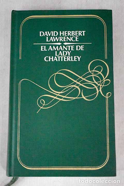 Libros: El amante de Lady Chatterley.- Lawrence, D. H. - Foto 1