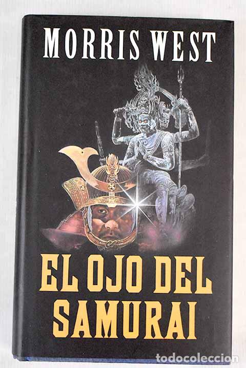 Libros: El ojo del samur&aacute;i: West, Morris.- West, Morris - Foto 1