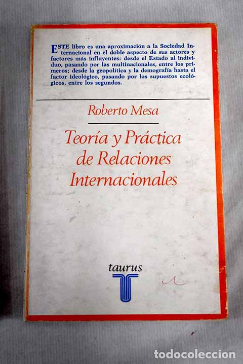 Libros: Teoria y practica de relaciones internacionales.- Mesa, Roberto - Foto 1