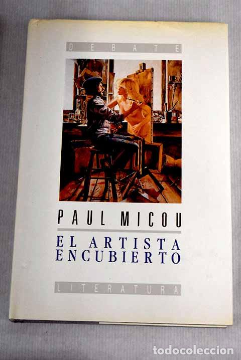 Libros: El artista encubierto.- Micou, Paul - Foto 1
