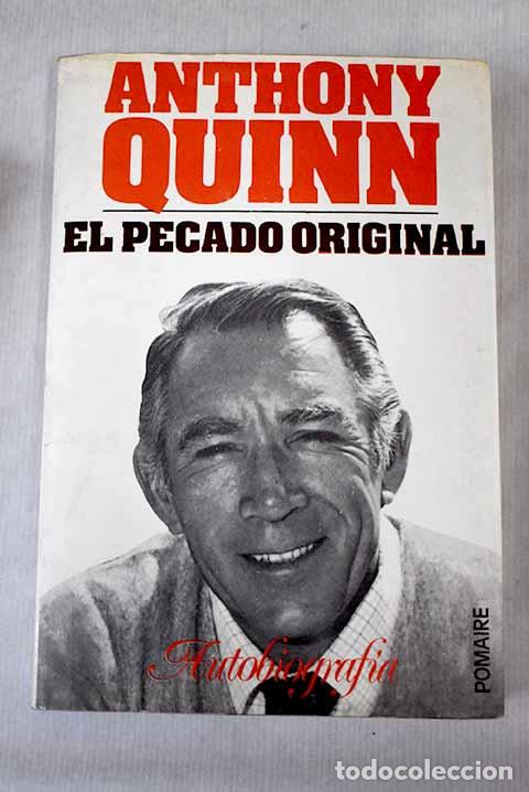 Libros: El pecado original: autobiograf&iacute;a.- Quinn, Anthony - Foto 1