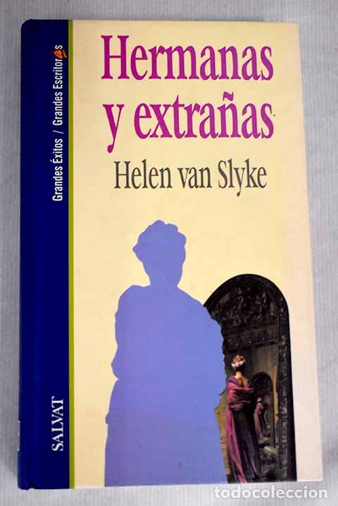 Libros: Hermanas y extra&ntilde;as: Van Slyke, Helen.- Van Slyke, Helen - Foto 1