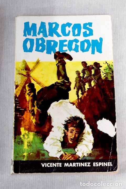 Libros: Marcos de Obreg&oacute;n: Espinel, Vicente.- Espinel, Vicente - Foto 1
