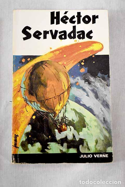 Libros: H&eacute;ctor Servadac: Verne, Julio.- Verne, Julio - Foto 1